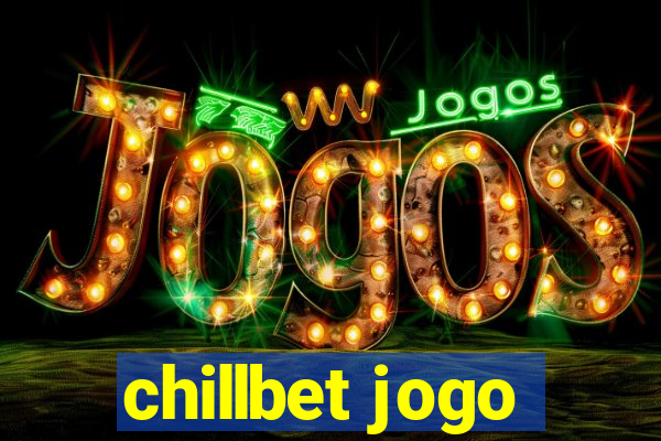 chillbet jogo